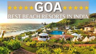 TOP 10 Best Luxury 5 Star Beach Resorts In GOA India 2021