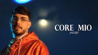 Jhosef - Core Mio Video Ufficiale 2023