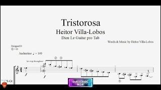 Tristorosa by Heitor Villa-Lobos with Guitar Tutorial TABs