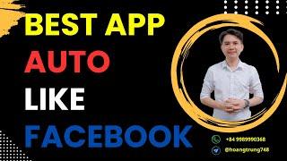 Best App Auto Like Facebook 2024  Fb Apk Liker Page Group Post