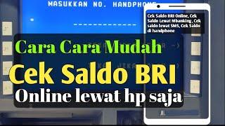 Cara Cek Saldo BRI Online