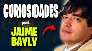 50 DATOS y CURIOSIDADES que NO SABIAS de JAIME BAYLY 