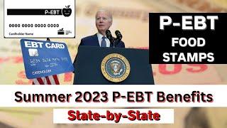 P EBT Food Stamps Summer 2023