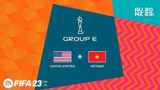 FIFA WOMENS WORLD CUP 2023  VIỆT NAM VS MỸ  CƠN ĐỊA CHẤN ĐẦU TIÊN  FIFA 23