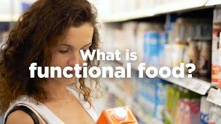 What are functional foods