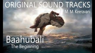 Baahubali The Beginning BGM Original Sound Track  M. M. Keeravani