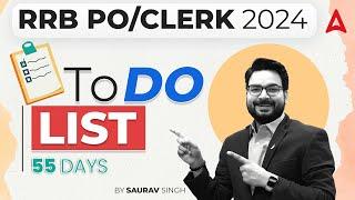 IBPS RRB POClerk 55 Days To Do List  IBPS RRB Notification 2024  By Saurav Singh