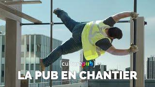 Compilation Culture Pub  - La pub en chantier