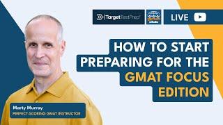 How to Start Preparing for the GMAT Focus Edition  Study Plan for GMAT Focus Edition