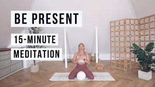 BE PRESENT  15-Minute Meditation  CAT MEFFAN