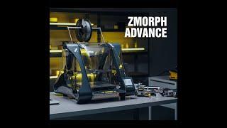 Zmorph Fab Advance Set