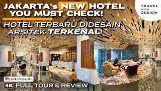 See This NEW Hotel By Famous Architect Near Jakarta’s Main Icon - Movenpick Jakarta City Centre