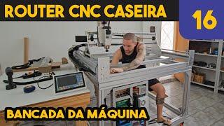 CNC Router Caseira - Montagem da Bancada #16