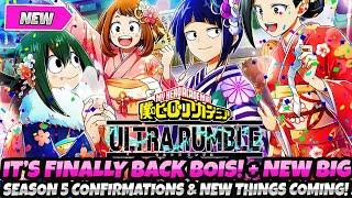 *ITS FINALLY BACK BOIS* + NEW BIG SEASON 5 CONFIRMATIONS & NEW THINGS COMING My Hero Ultra Rumble