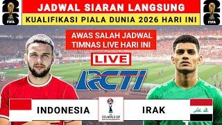 Jadwal Siaran Langsung Kualifikasi Piala Dunia 2026 - Indonesia vs Irak Leg 2 - Jadwal Timnas