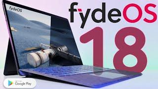 Install FYDE OS 18 Latest Released in 2024