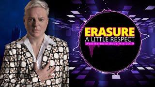 Erasure - A Little Respect Wall Barbosa Boot Mix 2019