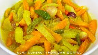 RESEP ACAR KUNING TIMUN DAN WORTEL PELENGKAP SATE GULE KAMBING ENAK BANGET