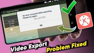 Kinemaster export problem in telugu  how to export video in kinemaster