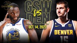 Golden State Warriors vs Denver Nuggets Full Game Highlights  Octber 14 2022  FreeDawkins