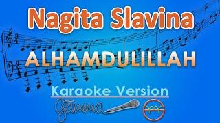 Nagita Slavina - Alhamdulillah Karaoke  GMusic