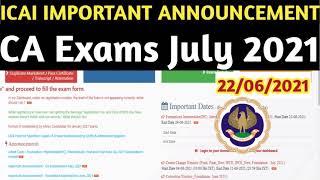 ICAI Important Announcement  CA Exams July 2021  CA Exams Updates  ICAI Exams