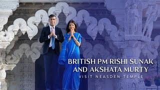 British PM Rishi Sunak & Akshata Murty Visit Neasden Temple London UK