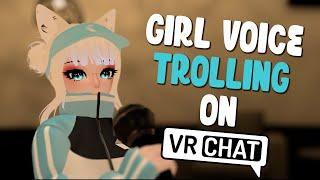 Girl Voice Trolling On VRChat