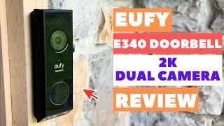 Eufy Video Doorbell E340 Review  2K Dual Camera Ai Powered Wireless