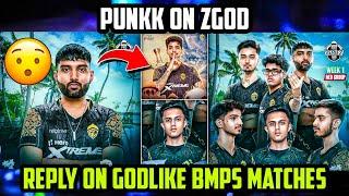 GodL Punk React on GodLike Bmps Matches  Reply on Why Zgod Not Playing? Bmps  Bgmi