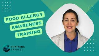 Food Allergy Awareness Training  Module 01