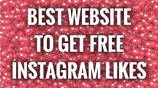 The Best Website To Get Free Instagram Post Likes