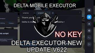 Roblox Delta Executor V622 New Updated No Key  Download Link  Delta Mobile Executor Released