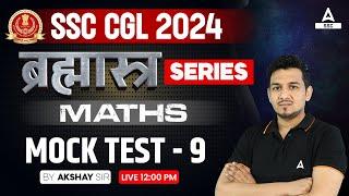 SSC CGL 2024  SSC CGL Maths Classes By Akshay Awasthi  Mock Test #9