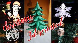 Christmas 3D Prints - 3D Printed Christmas Decorations