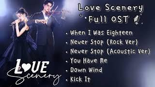 【PLAYLIST】Love Scenery 良辰美景好时光 Full OST - Chinese Drama 2021 - Full Album