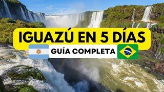 🟢 5 días en las CATARATAS DEL IGUAZÚ ...  GUÍA COMPLETA Argentina y Brasil 