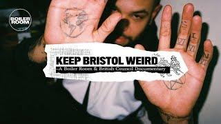 Keep Bristol Weird  A Boiler Room & British Council Documentary