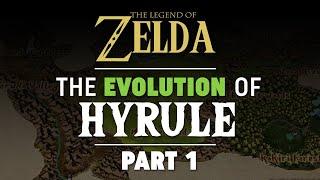 The Evolution of Hyrule Part 1 - Zelda Theory