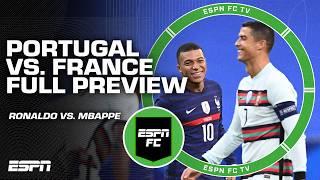 Portugal vs. France Ronaldo vs. Mbappe FULL PREVIEW Its going to be AMAZING - Juls  ESPN FC