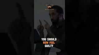 You shouldnt feel guilty for your sins your whole life - Credit Nouman Ali Khan