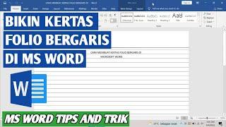 CARA MEMBUAT KERTAS BERGARIS DI MICROSOFT WORD  CARA BUAT GARIS SEPERTI KERTAS FOLIO DI WORD