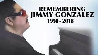Rest In Peace Jimmy Gonzalez