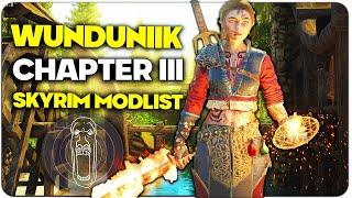NEW Wunduniik Skyrim Modpack - Over 3000+ Mods  Nex-Gen Visuals MCO Combat