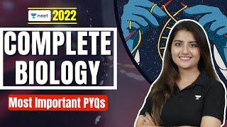 Complete Biology  Most Important PYQs  NEET 2022  Seep Pahuja  Unacademy NEET