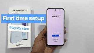 Samsung Galaxy A55 5G First time setup for beginners