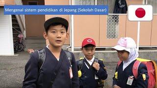 Mengenal sistem pendidikan di Jepang Sekolah Dasar