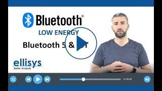 Ellisys Bluetooth Video 9 Bluetooth 5 & IoT