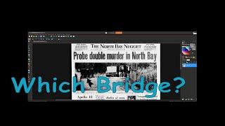 An Unfinished Tale Of Murder Part 11 - Which Bridge