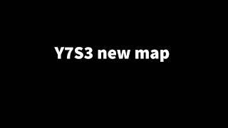 R6 Y7S3 new map